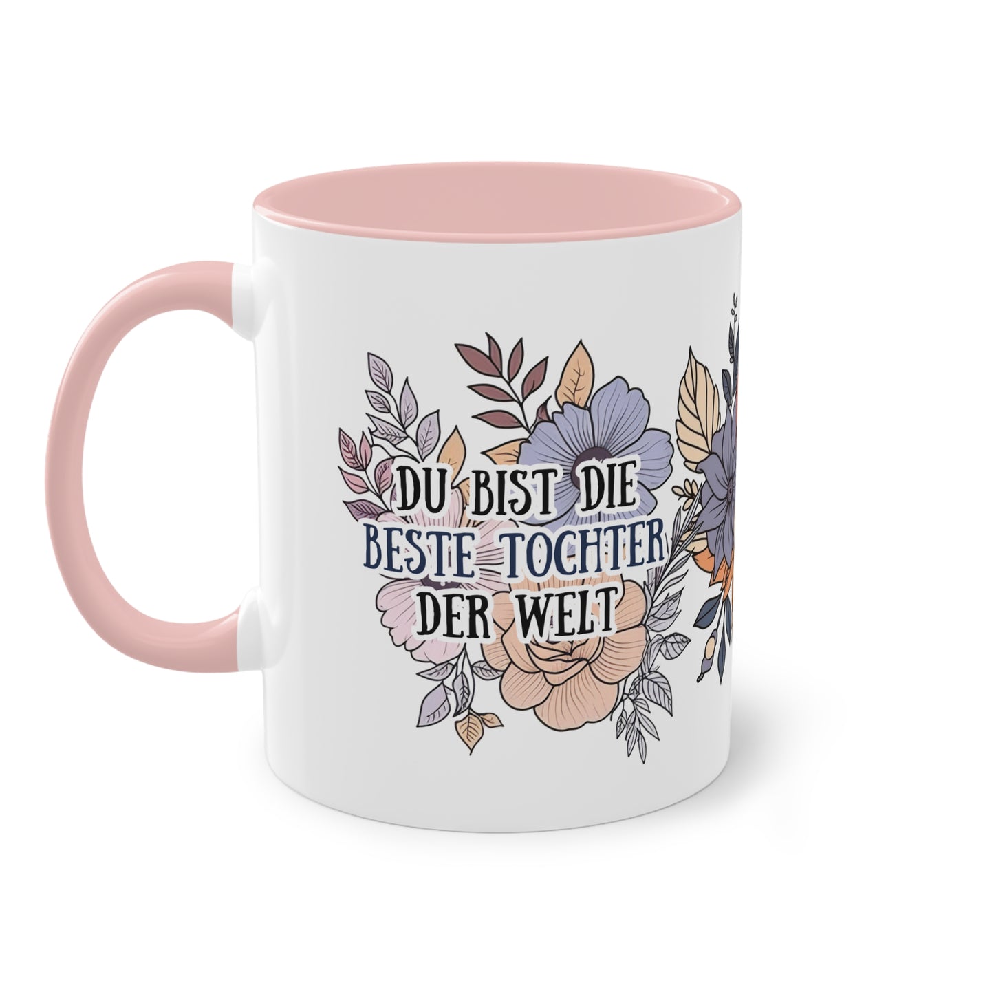 Tasse - Du bist die beste Tochter der Welt