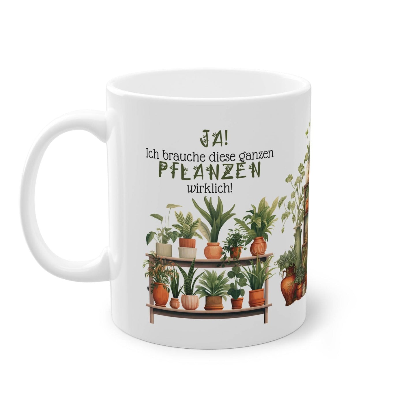 Bring Humor in deinen Alltag mit unserer Tasse ja ich brauche diese ganzen Pflanzen wirklich. Das Geschenk für Zimmerpflanzen Liebhaber oder doch selbst.