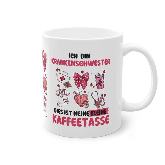 Tasse - Ich bin Krankenschwester