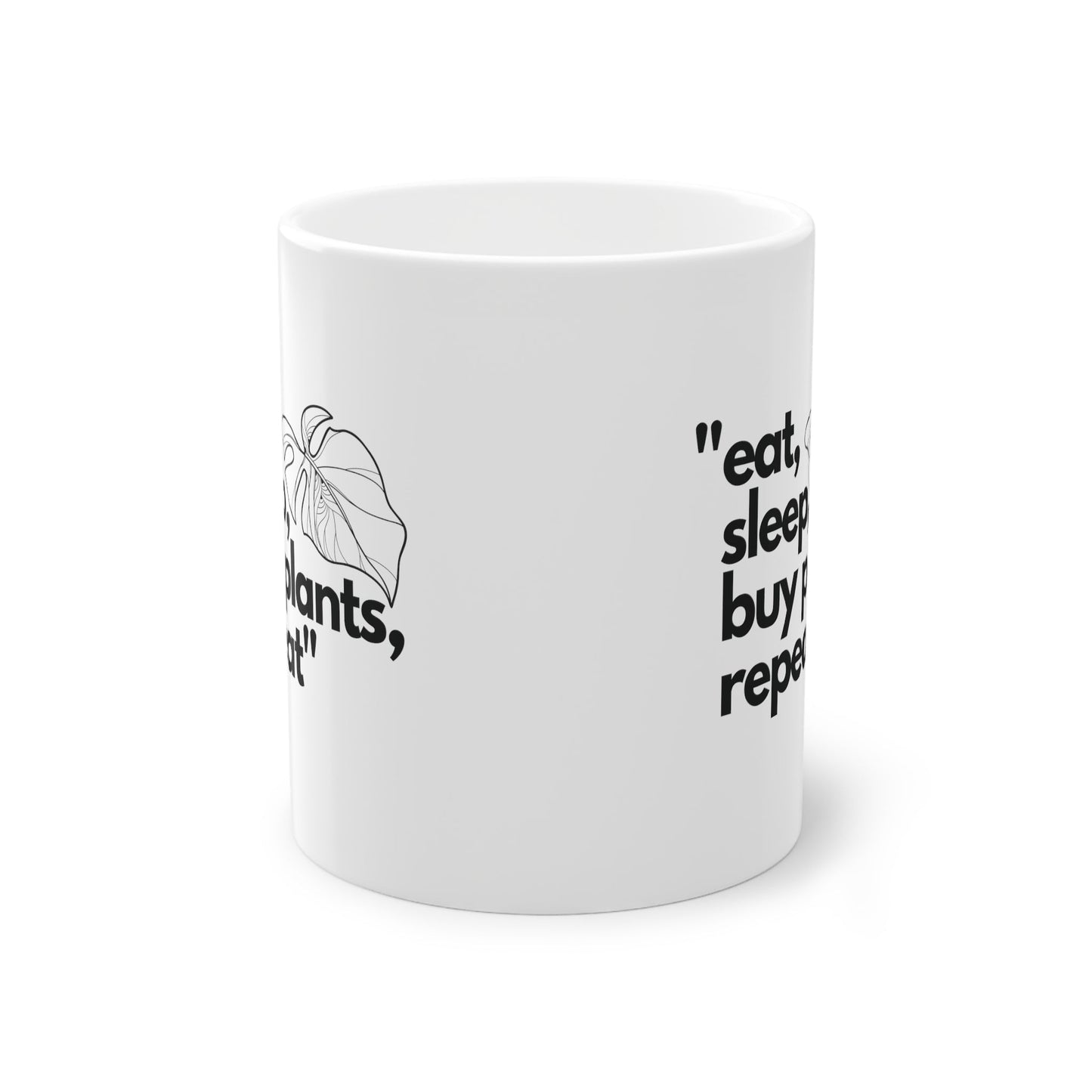 Tasse für Pflanzenfans - eat sleep buy plants repeat. Statement Tasse für alle Pflanzenfans, die an keiner Pflanze vorbeigehen können. Geschenk für Pflanzenfans