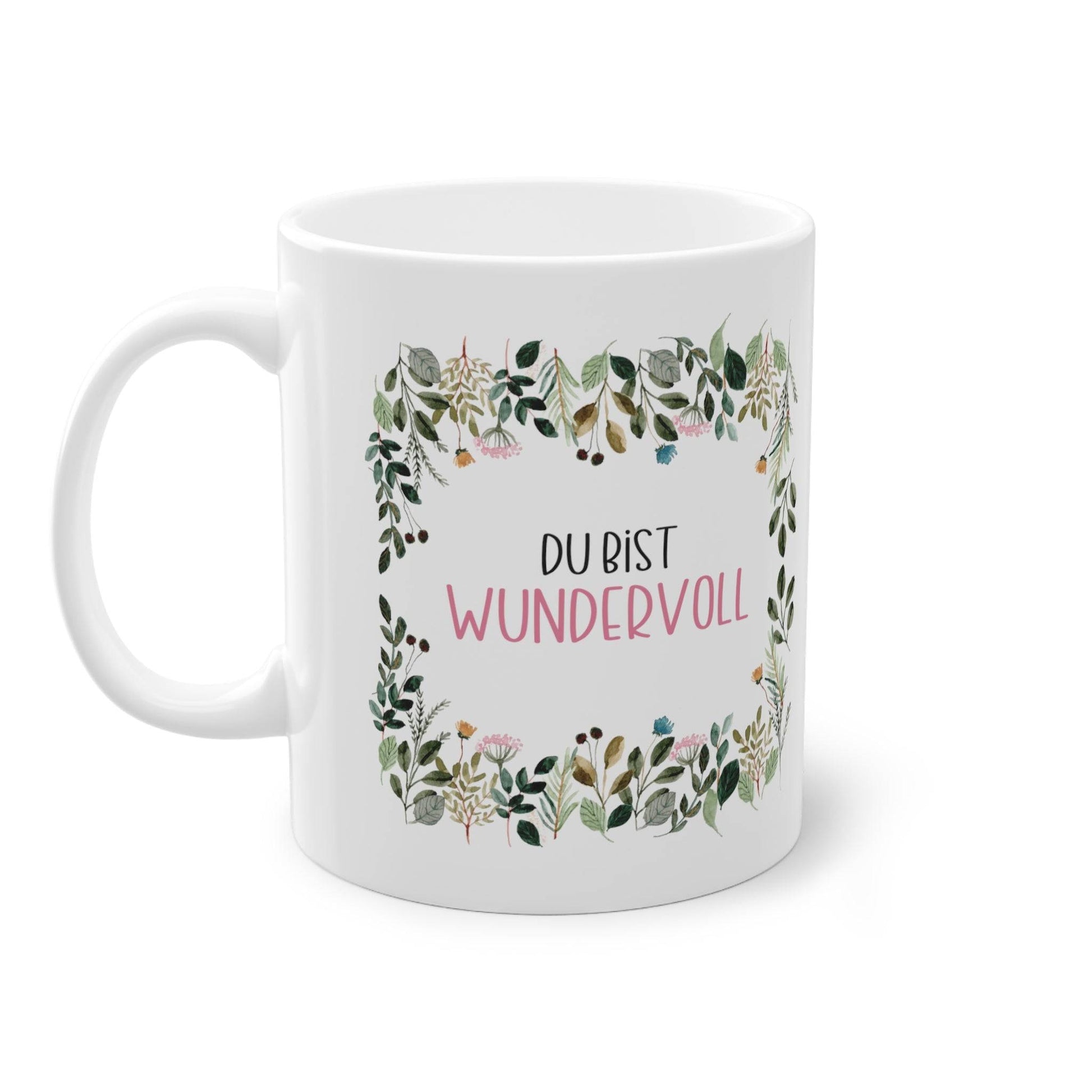 Geschenk Tasse mit positiver Affirmation. Bezaubernden Tasse "Du bist wundervoll". Ein schönes Geschenk um Wertschätzung zu zeigen. Ideal als Wichtelgeschenk