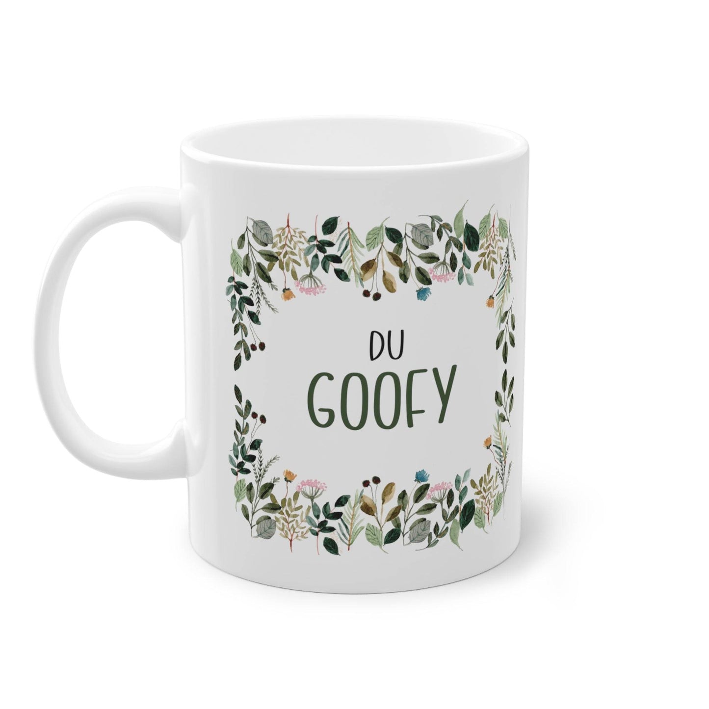 a white coffee mug with the words du goofy printed on it