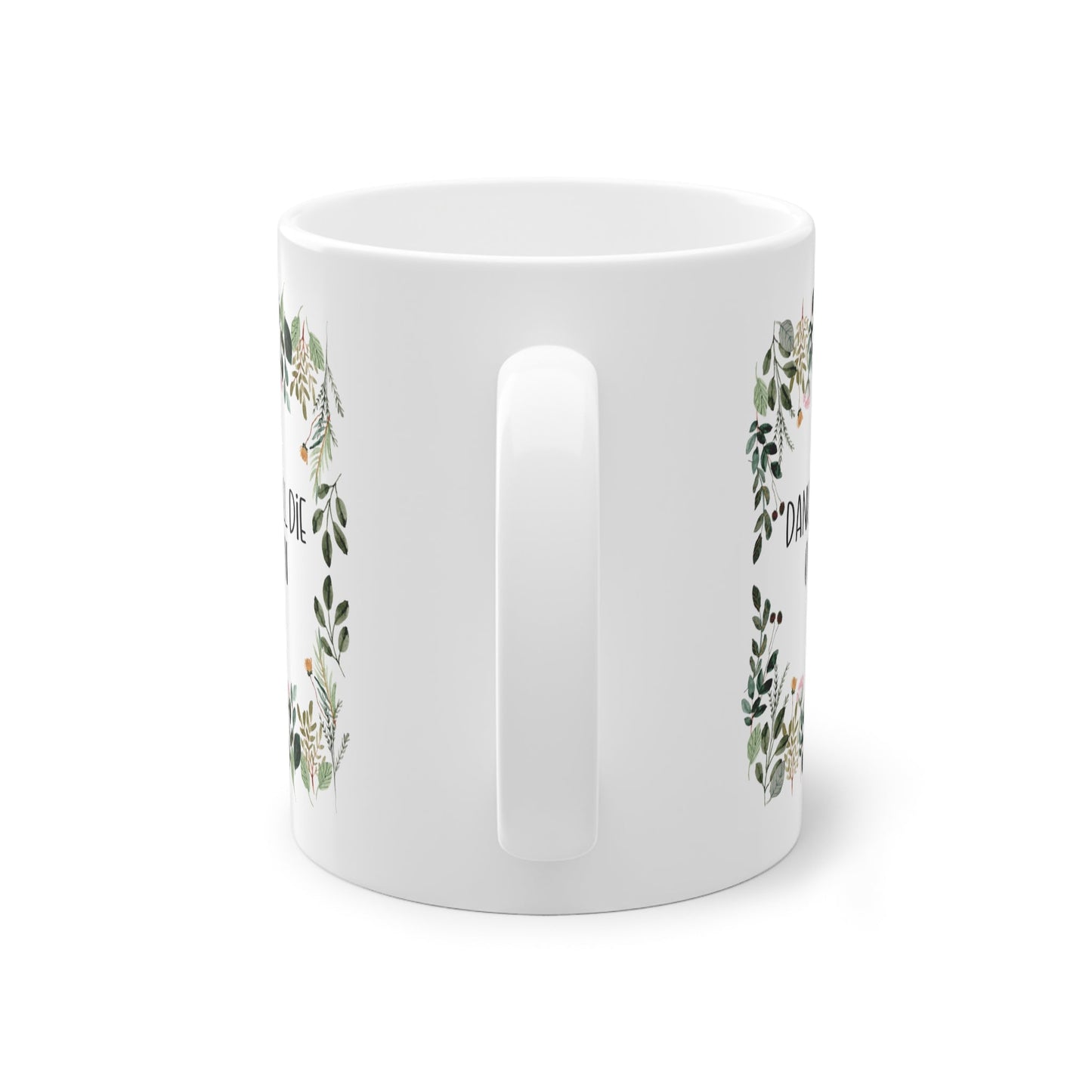 witzige sarkastische sprüche tasse mit blumen motiv